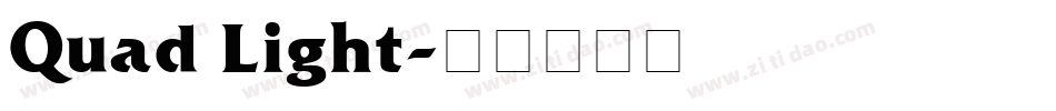 Quad Light字体转换
